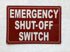 Emergnecy gas shut-off sign