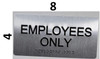 Employees ONLY Sign Silver-Tactile Touch Braille Sign - The Sensation line