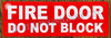 Fire Door Do Not Block Signages