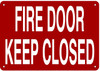 FIRE Door Keep Closed