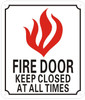 FIRE Door Keep Closed  -Reflective !!!