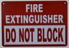 FIRE Extinguisher DO NOT Block