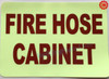FIRE HOSE CABINET Glow-In-The-Dark Self-Sticker Polyester Glow-In-The-Dark Fire Sign, 7X10