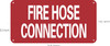 Fire Hose Connection Signage