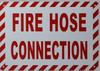 FIRE Hose Connection Signage