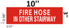Fire Hose in Other Stairway Sign - RED