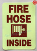 FIRE HOSE INSIDE Glow-In-The-Dark Self-Stick Polyester Glow-In-The-Dark Fire Signage, 7X10