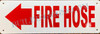 Fire Hose  Safety Sign Left Arrow