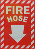 FIRE HOSE SIGN WITH ARROW DOWN SIGN