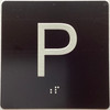 Floor P ( parking )- Elevator floor number Jamb Plate sign with braille and raised letter size 4x4 inch -The sensation line ( Black/silver )