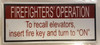 Firefighters Operation to Recall Elevators Insert FIRE Key and Turn to ON Signage