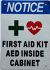 FIRST AID KIT AND AED INSIDE CABIENT  Safety Sign