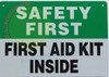 First AID KIT Inside  Safety Sign