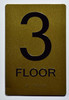 Floor 3  Safety Sign- 3rd Floor  Safety Sign- Gold The Sensation line