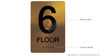 Floor 6 Sign- 6th Floor Sign- Gold The Sensation line
