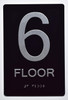 Floor Number  Safety Sign -6TH Floor  Safety Sign The Sensation line