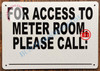 for Access to Meter Room Please Call_ Sign