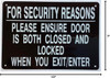 For Security Reasons Please Ensure Door Is Both Closed And Locked When You Exit Signage