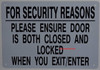 for Security Reasons Please Ensure Door is Both Closed and Locked When You Leave Sign