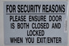 for Security Reasons Please Ensure Door is Both Closed and Locked When You Leave  Safety Sign