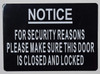 For Security Reasons Please Make Sure This Door Is Closed And Locked Signage