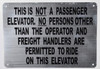 Freight Elevator  Safety Sign