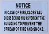 In Case Of Fire Close All Doors Behind You