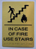 IN CASE OF FIRE USE STAIRS Signage The sensation line