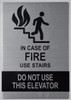 In Case Of Fire Use Stairs Sign