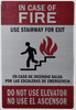 In Case Of Fire Use Stairs  )
