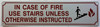 IN CASE OF FIRE USE STAIRS Signage
