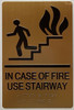 IN CASE OF FIRE USE STAIRWAY Signage TACTILE Signage WITH BRAILLE, RAISED LETTER AND PICTOGRAM -The sensation line