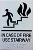 IN CASE OF FIRE USE STAIRWAY Signage with Raised letters/Image & Grade 2 Braille - Includes Red Adhesive pad for Easy Installation - The sensation line