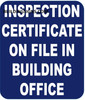 Inspection Certificate on File in Building Office  - Delicato lineThe Mont Argent line.