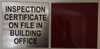 Inspection Certificate on File in Building Office  Safety Sign