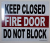 Keep Closed Fire Door Do Not Block Signage-