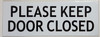 Keep Door Closed