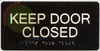KEEP DOOR CLOSED Sign with Raised Tactile Graphics and Letters -The Sensation line