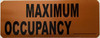 MAXIMUM OCCUPANCY  Safety Sign - The Gold Mountain Line