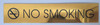NO Smoking  - Gold Background with SELF Adhesive Sticker for Indoor USE