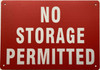 NO STORAGE PERMITTED SIGN