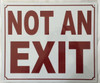 Not An Exit  Compliance Sign