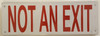 Not An Exit  Safety Sign