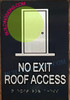 Not Exit Roof Access  Safety Sign -Braille  Safety Sign With Raised Tactile Graphics And Letters -The Sensation Line