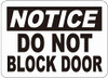Notice Do Not Block Door Decal Sticker Sign