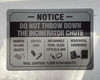 Notice do not throw down the incinerator chute Signage - trash chute warning Brushed Silver Aluminum Wall Mount  Rust-Free, Durable  Double-Sided Tape I Easy Installation -7x10 Inch