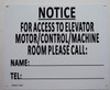 Notice For Access To Elevator Motor -Control-Machine Please Call Sign