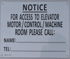 Notice for Access to Elevator Motor/Control/Machine Room Please Call ...
