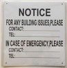 Notice For Any Building Issues Please Contact Sign