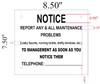 Notice Report Any & All Maintenance Problems to Management Sign